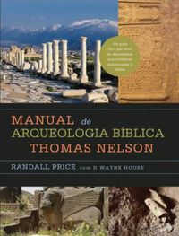 Manual De Arqueologia Bblica Thomas Nelson