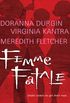 Femme Fatale: An Anthology (Feature Anthology) (English Edition)