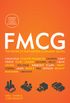 FMCG: The Power of Fast-Moving Consumer Goods (English Edition)