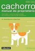 Cachorro: Manual do Proprietrio