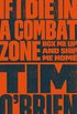 If I Die in a Combat Zone: Box Me Up and Ship Me Home (English Edition)