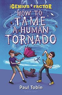 How to Tame a Human Tornado (The Genius Factor Book 3) (English Edition)