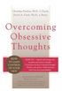 Overcoming Obsessive Thoughts