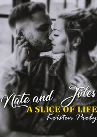 A Slice of Life - Nate and Jules