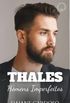 Thales - Srie Homens Imperfeitos