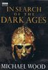 In Search of the Dark Ages (English Edition)