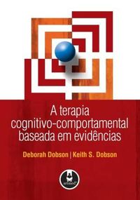 A terapia cognitivo-comportamental baseada em evidncias