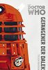 Doctor Who Monster-Edition 1: Gefangener der Daleks (German Edition)