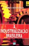 A Industrializao brasileira