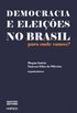Democracia e Eleies no Brasil