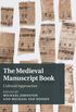 The medieval manuscript book