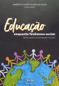 Educao enquanto fenmeno social: Democracia e emancipao humana