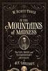 In the Mountains of Madness: The Life and Extraordinary Afterlife of H. P. Lovecraft (English Edition)