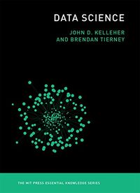 Data Science (MIT Press Essential Knowledge series) (English Edition)