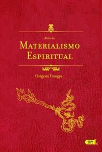 Alm do Materialismo Espiritual