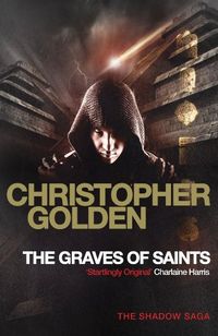 The Graves of Saints: you