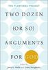 Two Dozen (or so) Arguments for God: The Plantinga Project