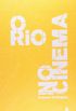 O Rio No Cinema