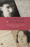 Fernando Pessoa & Oflia Queiroz: correspondncia amorosa completa