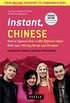 Instant Chinese: How to Express Over 1,000 Different Ideas with Just 100 Key Words and Phrases! (A Mandarin Chinese Language Phrasebook) (Instant Phrasebook Series) (English Edition)