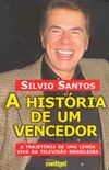 Silvio Santos: A Histria de um Vencedor