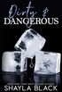 Dirty & Dangerous (English Edition)