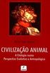civilizao animal