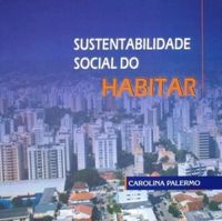 Sustentabilidade Social do Habitar