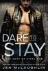 Dare To Stay (The Sons of Steel Row Book 2) (English Edition)