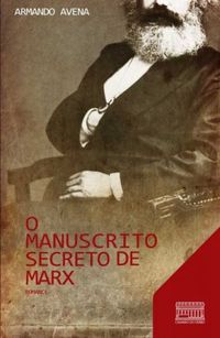 O manuscrito secreto de Marx