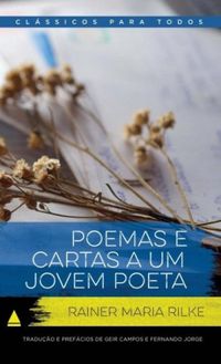 Poemas E Cartas A Um Jovem Poeta