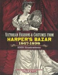 Victorian Fashions & Costume From Harper