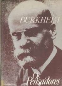 Os Pensadores mile Durkheim