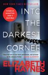 Into the Darkest Corner: A Novel (English Edition)