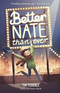 Better Nate Than Ever (English Edition)