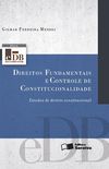 SRIE EDB - DIREITOS FUNDAMENTAIS E CONTROLE DE CONSTITUCIONALIDADE - ESTUDOS DE DIREITO CONSTITUCIONAL
