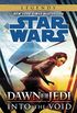 Into the Void: Star Wars Legends (Dawn of the Jedi) (Star Wars: Dawn of the Jedi - Legends) (English Edition)