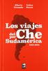 Los viajes del Che por Sudamrica . 1952-1953