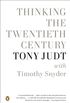 Thinking the Twentieth Century (English Edition)