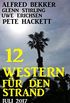 12 Western fr den Strand Juli 2017: Cassiopeiapress Sammelband (German Edition)