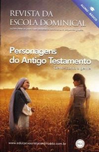 Revista da Escola Dominical - Personagens do Antigo Testamento