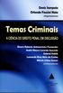 Temas Criminais: A Cincia Do Direito Penal Em Discusso