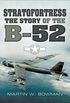 Stratofortress: The Story of the B-52 (English Edition)