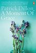 A Moment of Grace (English Edition)