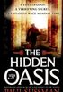 The Hidden Oasis (English Edition)
