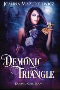 Demonic Triangle (Doomed Cases Book 1)