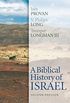 A Biblical History of Israel, Second Edition