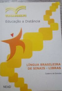 Lngua Brasileira de Sinais - LIBRAS
