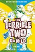 The Terrible Two Go Wild (English Edition)