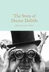 The Story of Doctor Dolittle (Macmillan Collector